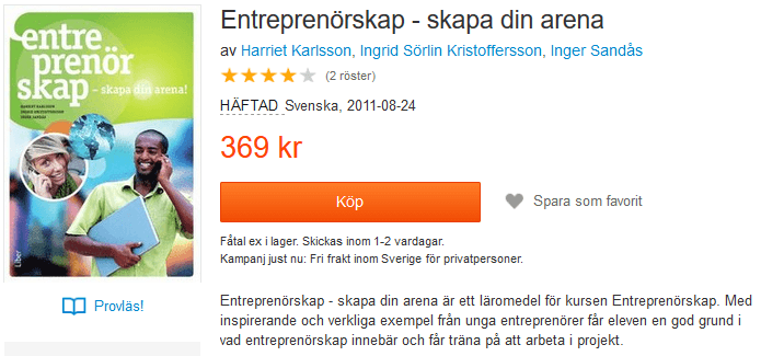  Entreprenörskap - skapa din arena av Harriet Karlsson, Ingrid Sörlin Kristoffersson, Inger Sandås 
