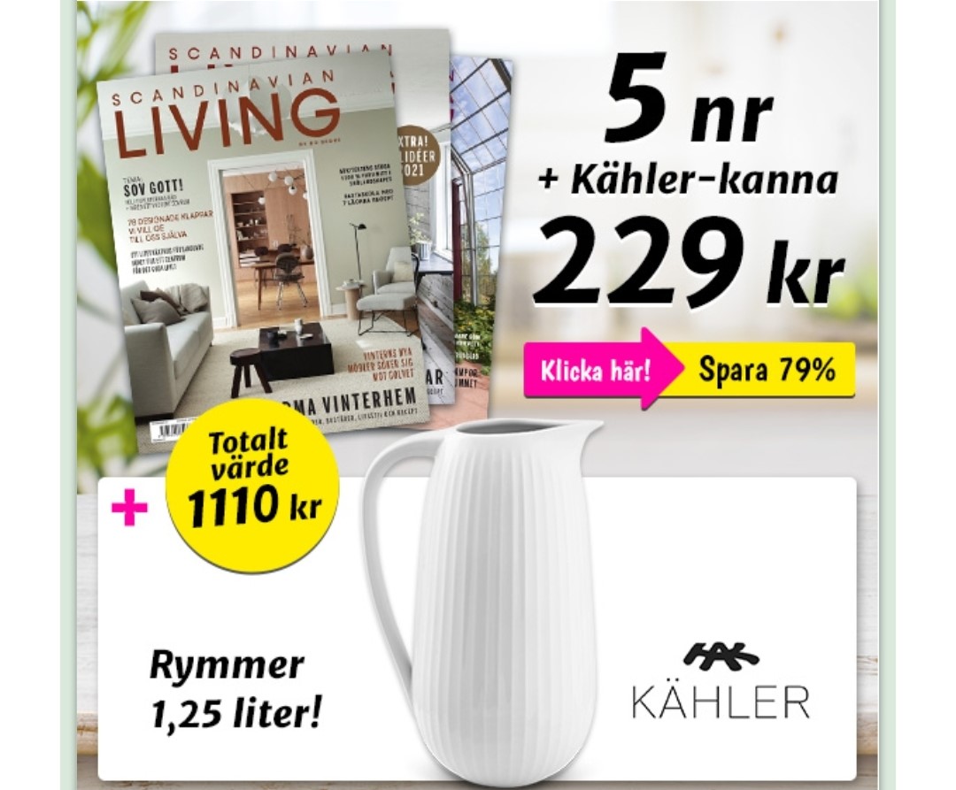5 nr av Scandinavian Living + Kähler-kanna 229 kr